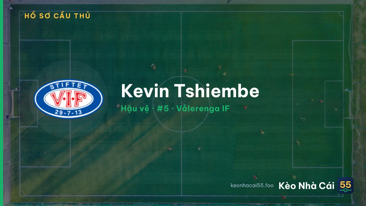 Kevin Tshiembe — Vålerenga IF