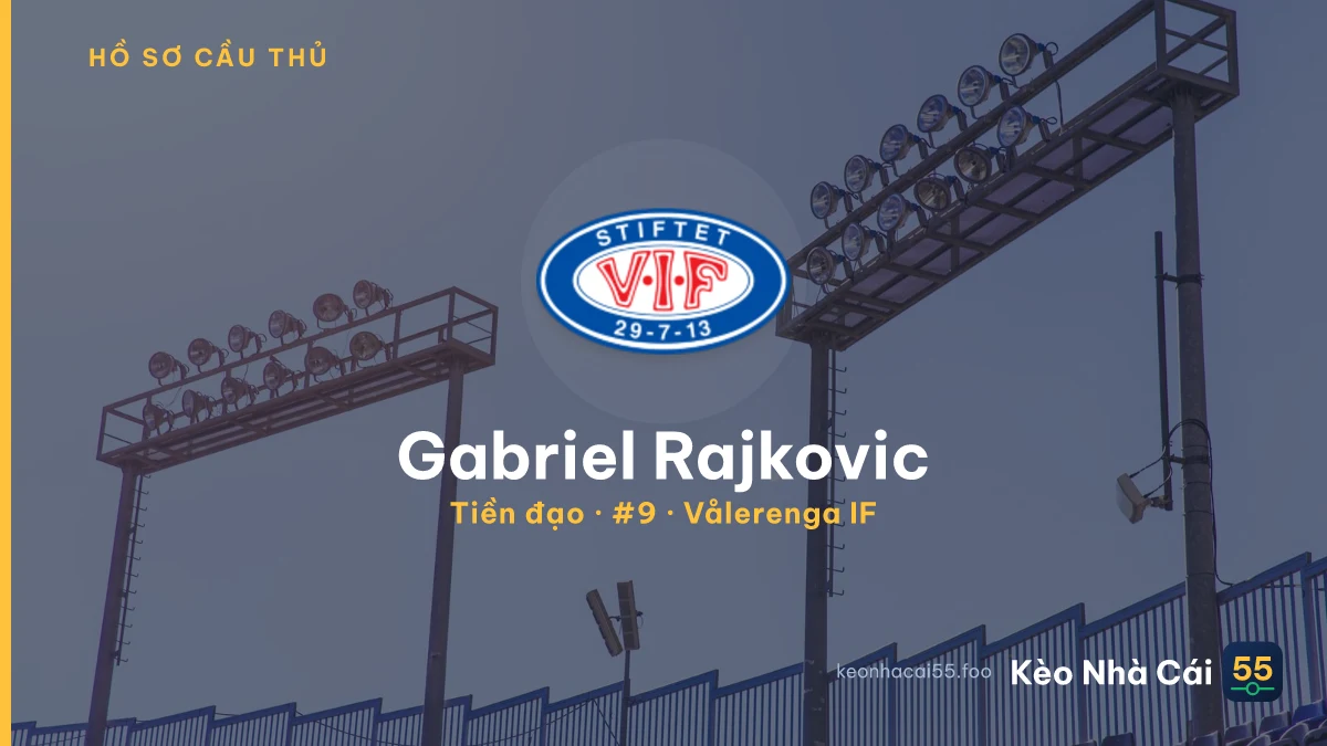 Gabriel Rajkovic — Vålerenga IF