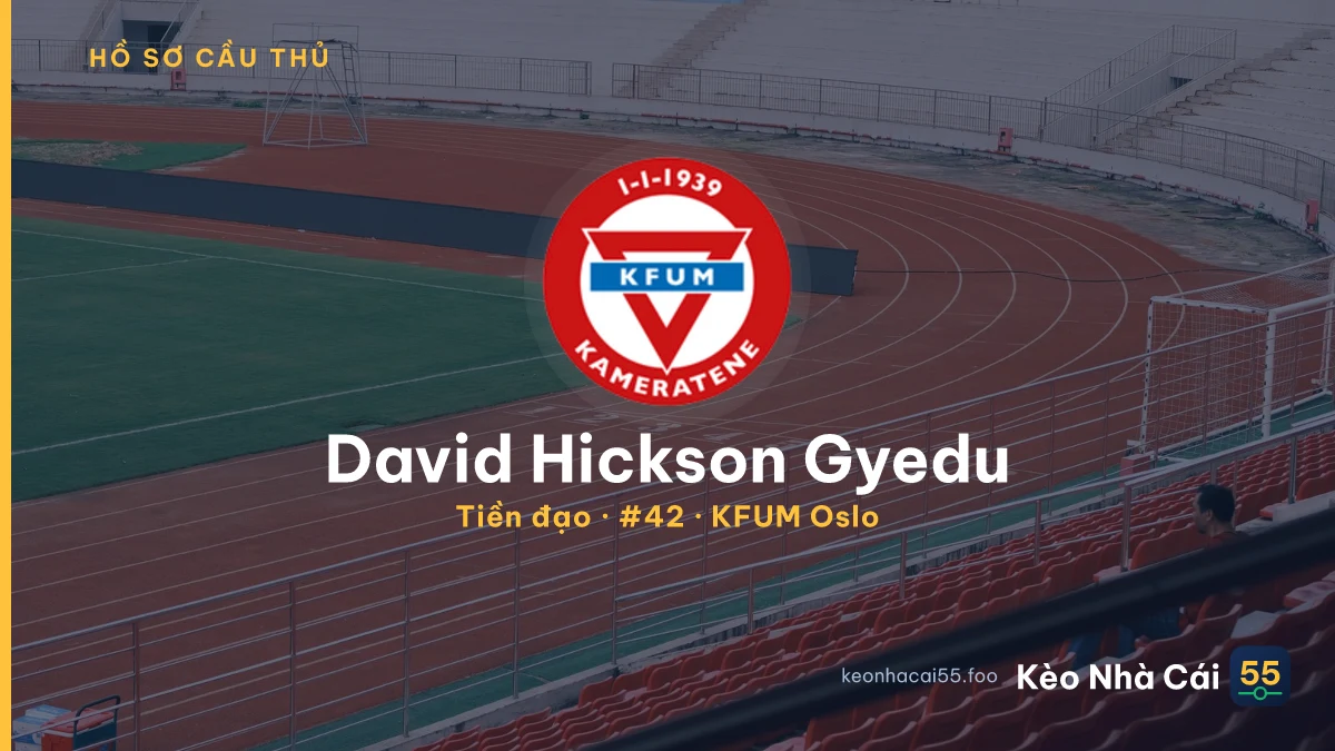 David Hickson Gyedu — KFUM Oslo
