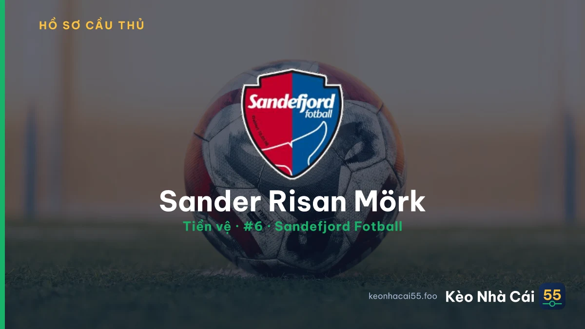 Sander Risan Mörk — Sandefjord Fotball