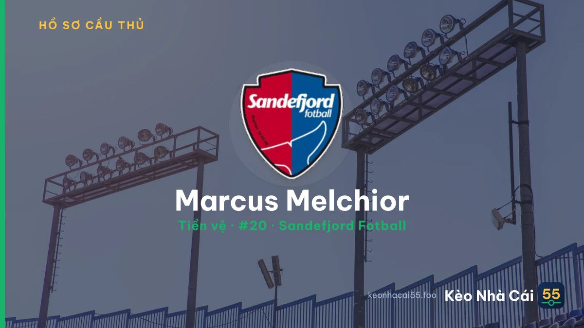 Marcus Melchior — Sandefjord Fotball