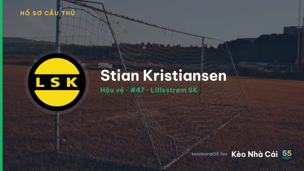 Stian Kristiansen — Lillestrøm SK