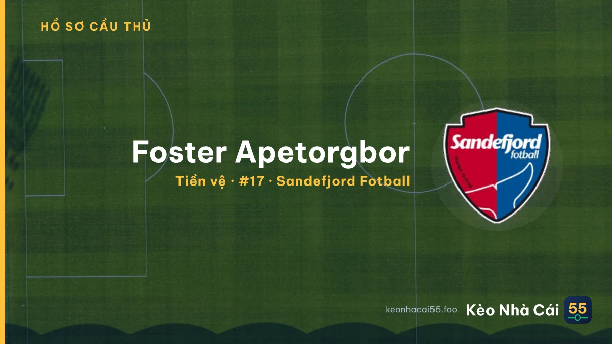 Foster Apetorgbor — Sandefjord Fotball
