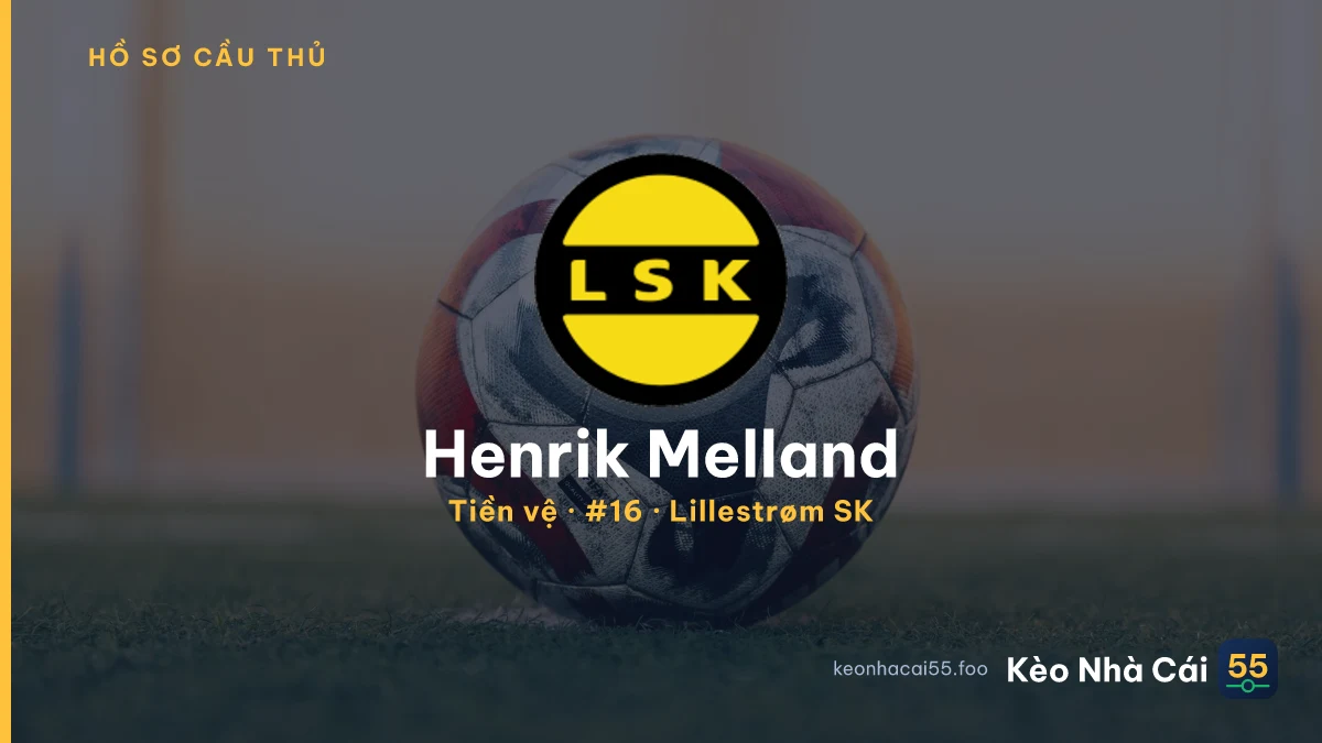 Henrik Melland — Lillestrøm SK