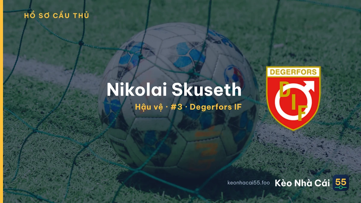 Nikolai Skuseth — Degerfors IF
