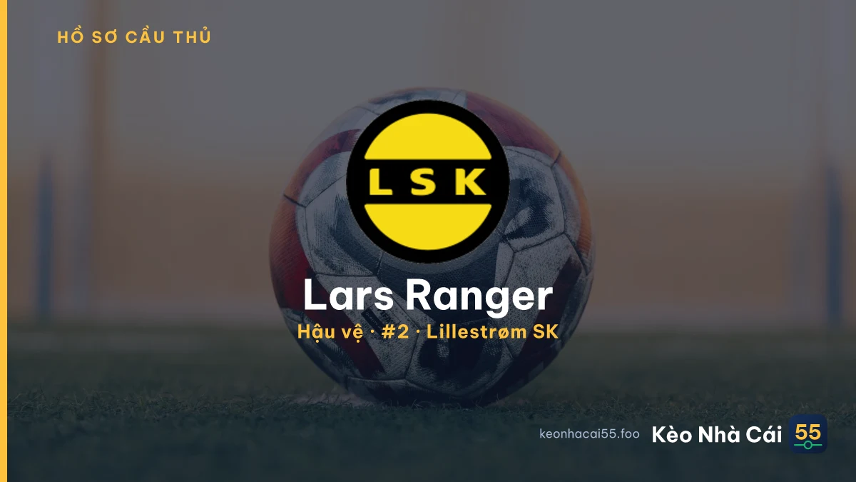 Lars Ranger — Lillestrøm SK