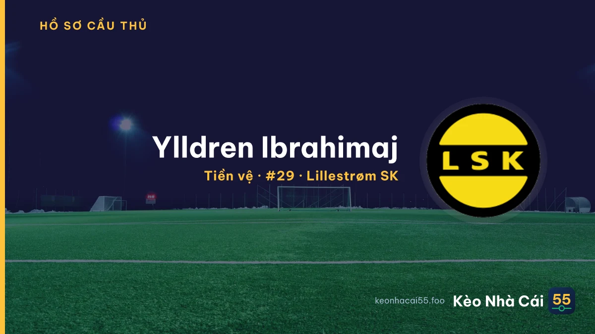 Ylldren Ibrahimaj — Lillestrøm SK