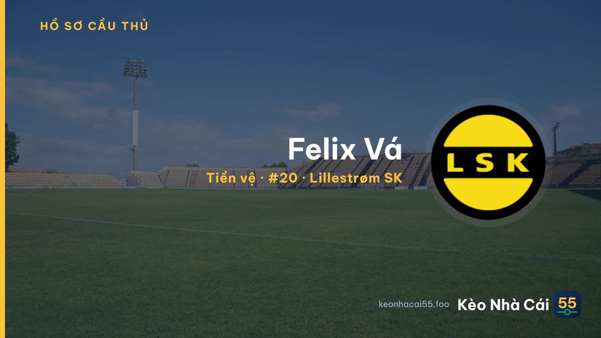 Felix Vá — Lillestrøm SK
