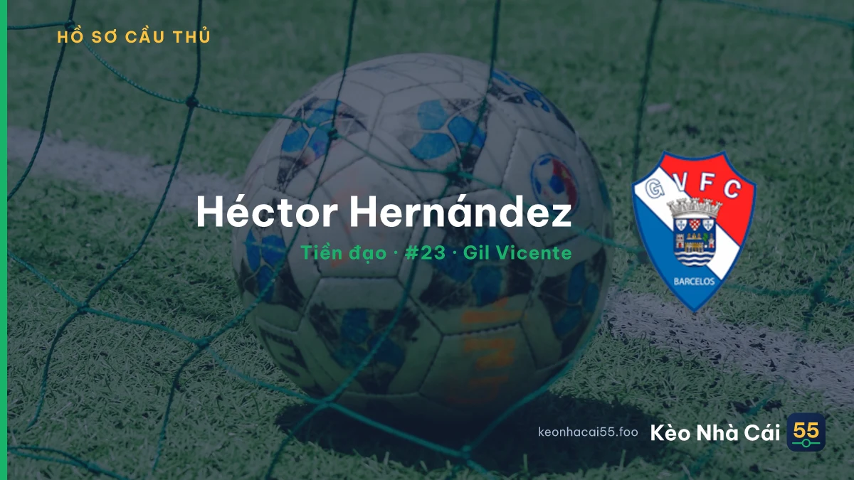 Héctor Hernández — Gil Vicente