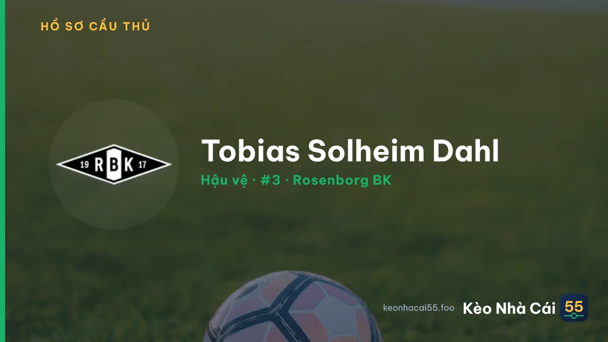 Tobias Solheim Dahl — Rosenborg BK