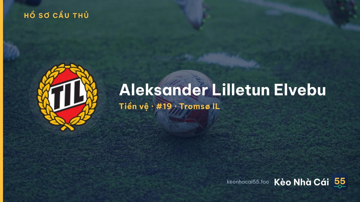 Aleksander Lilletun Elvebu — Tromsø IL