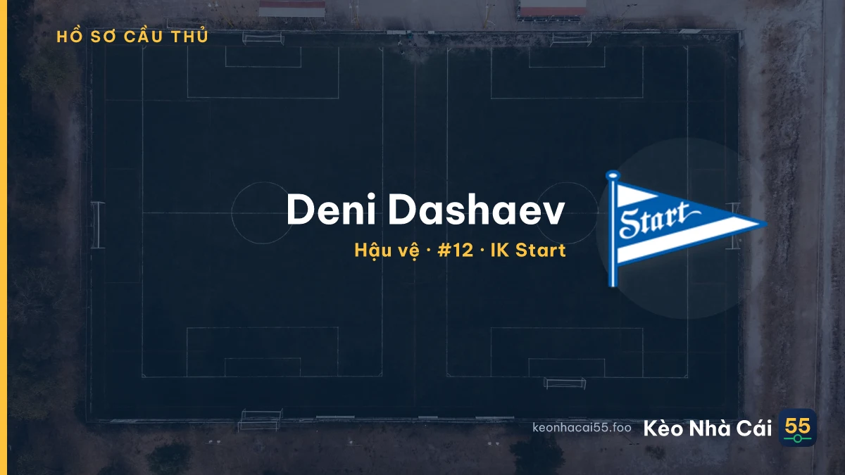Deni Dashaev — IK Start
