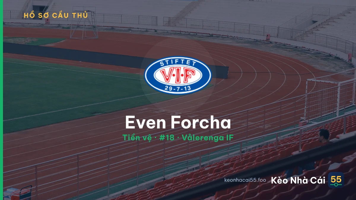 Even Forcha — Vålerenga IF