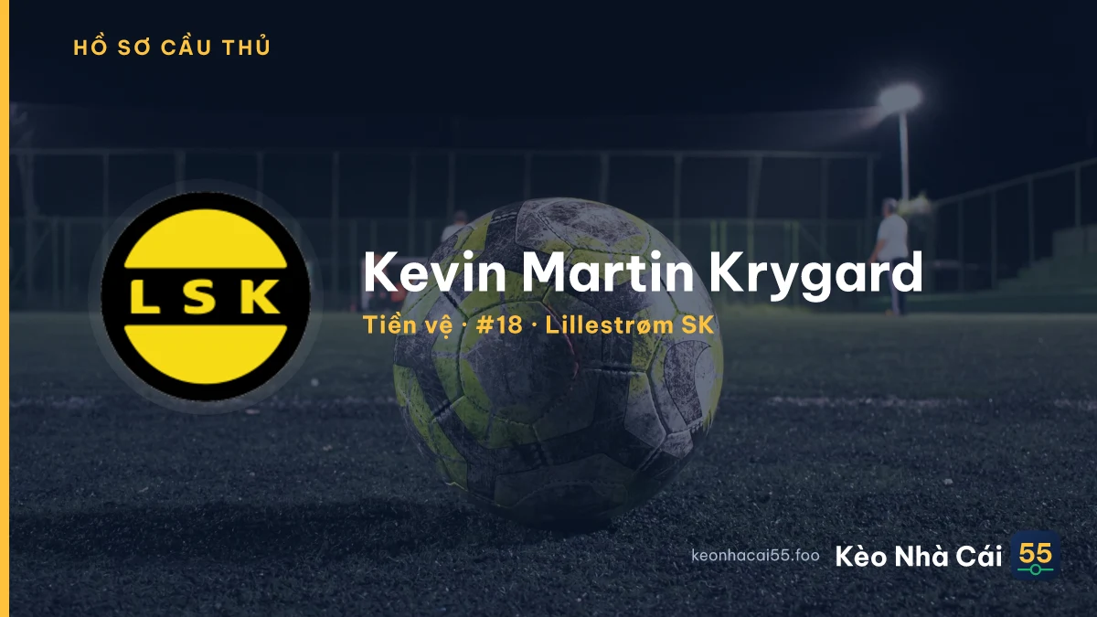 Kevin Martin Krygard — Lillestrøm SK