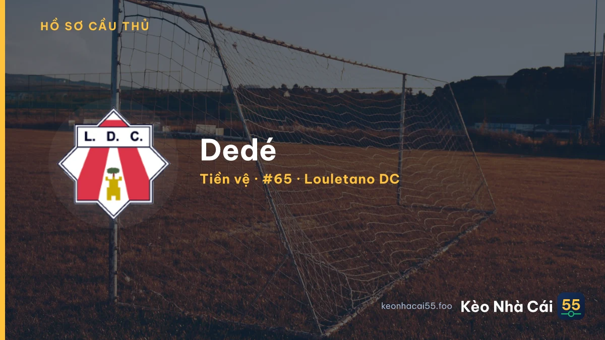 Dedé — Louletano DC