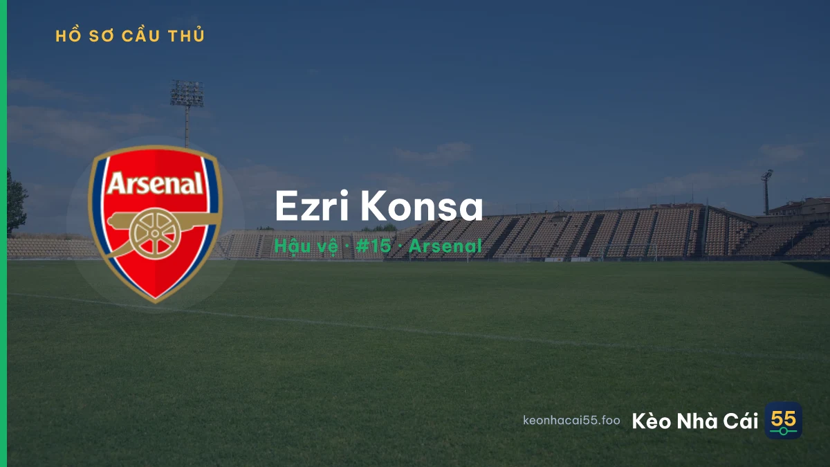 Ezri Konsa — Arsenal