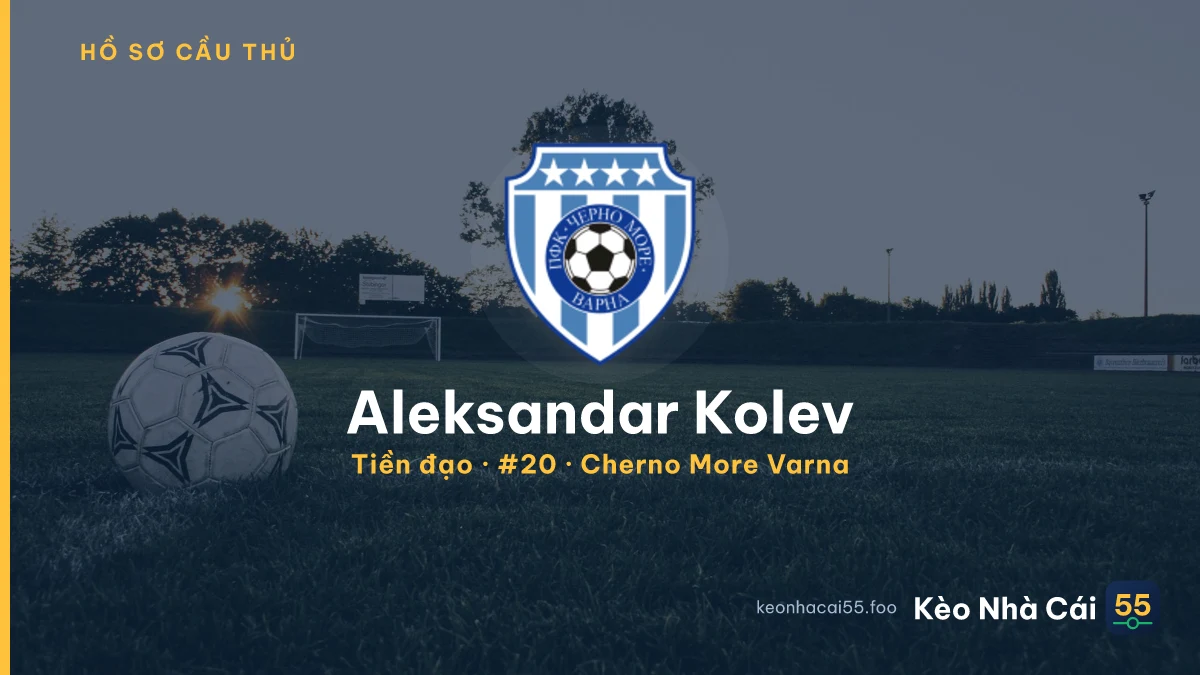 Aleksandar Kolev — Cherno More Varna