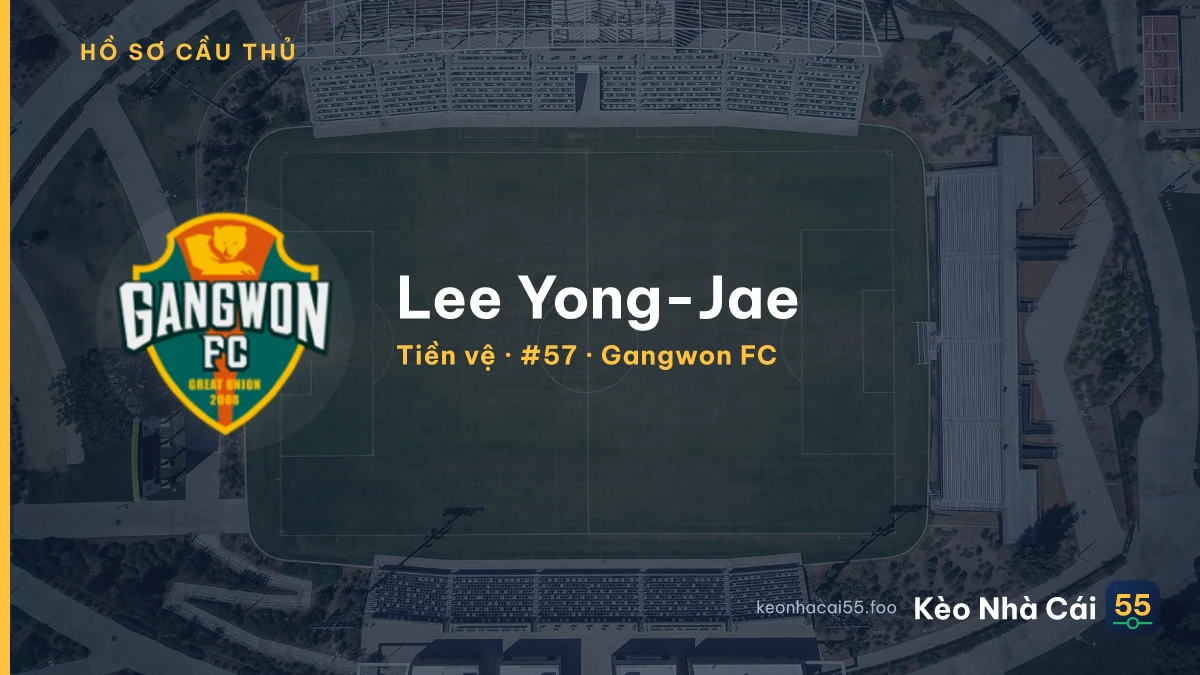Lee Yong-Jae — Gangwon FC