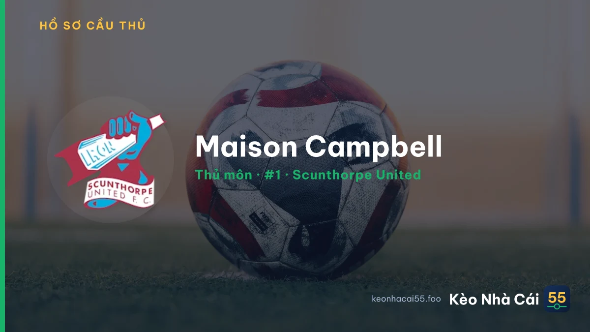Maison Campbell — Scunthorpe United
