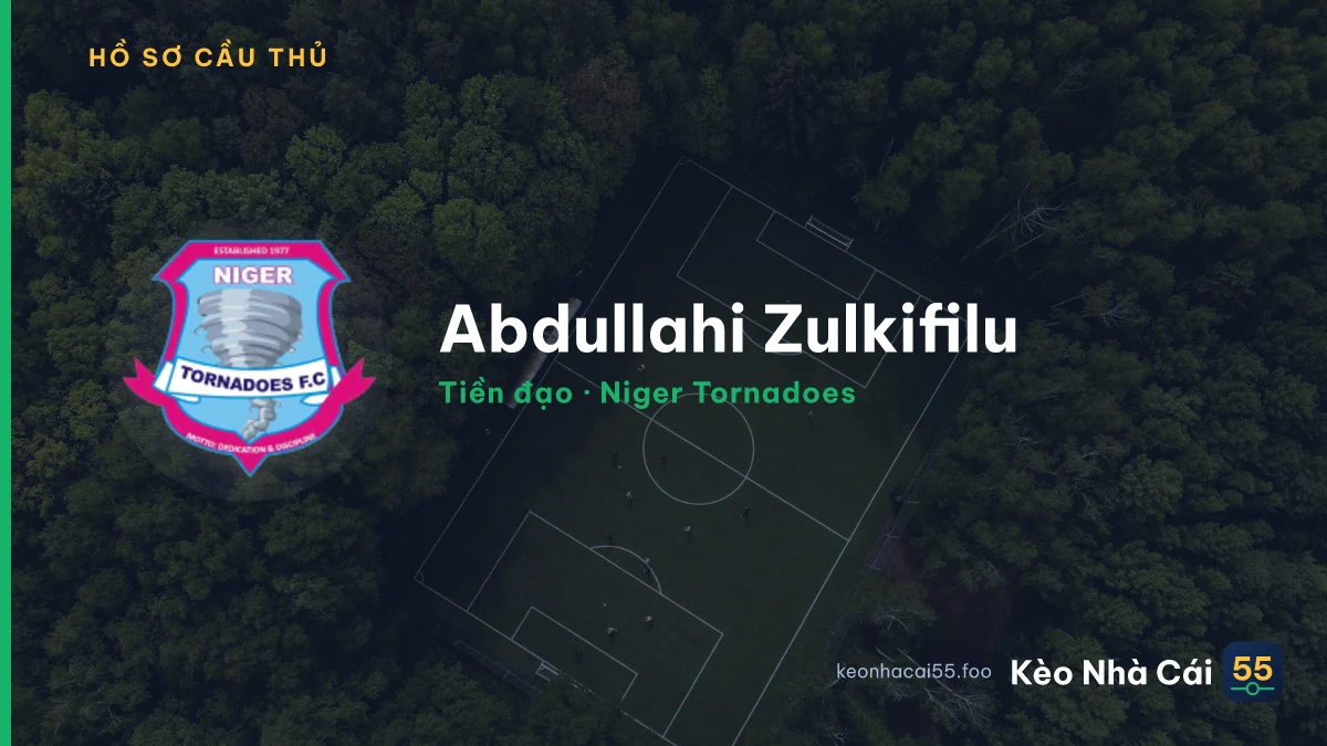 Abdullahi Zulkifilu — Niger Tornadoes