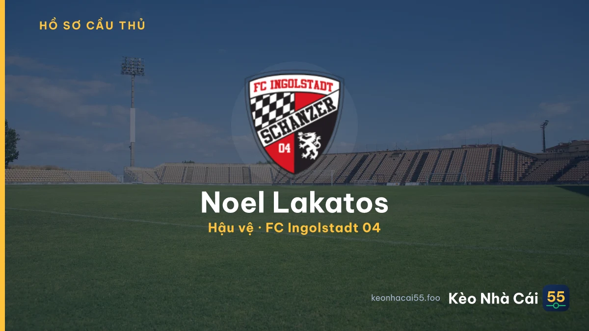 Noel Lakatos — FC Ingolstadt 04