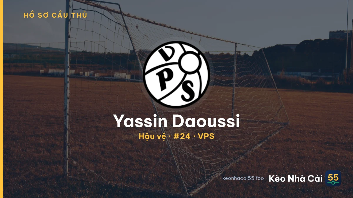 Yassin Daoussi — VPS