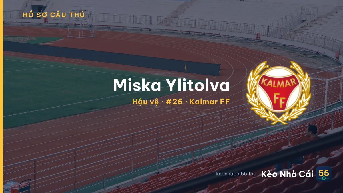 Miska Ylitolva — Kalmar FF
