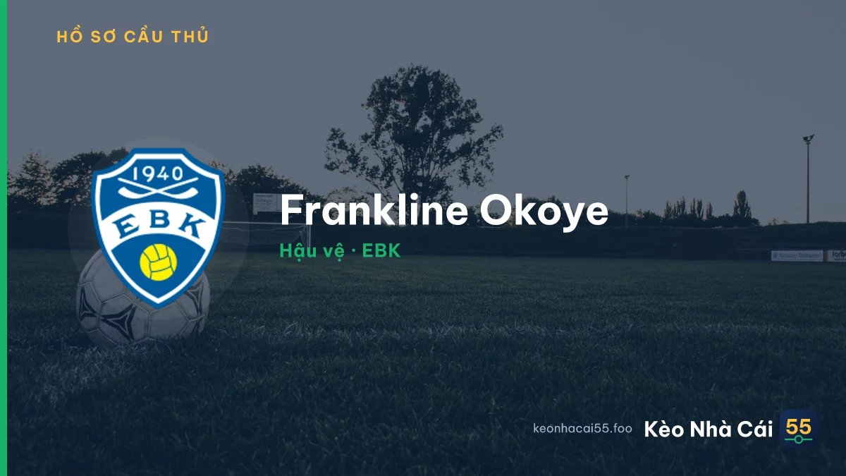 Frankline Okoye — EBK