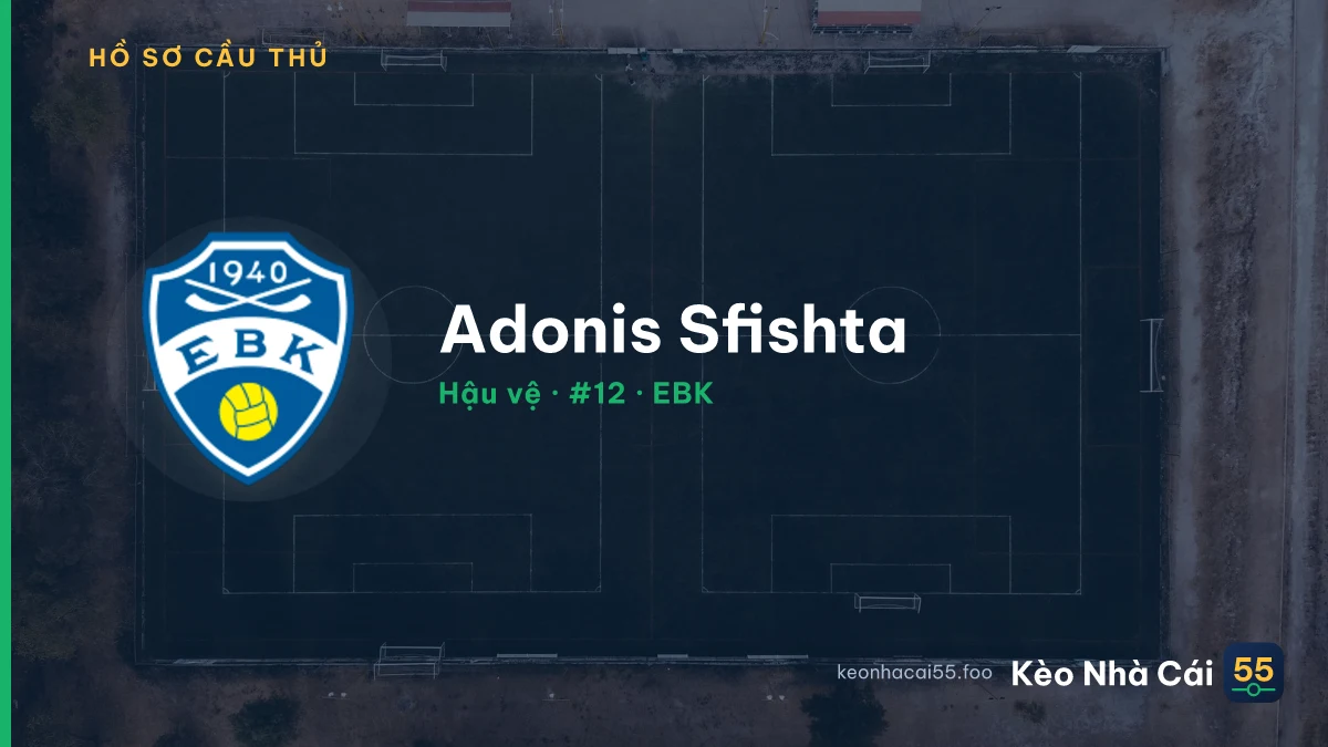 Adonis Sfishta — EBK