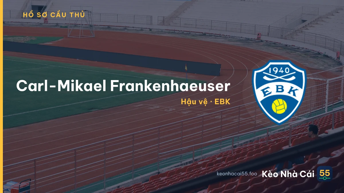 Carl-Mikael Frankenhaeuser — EBK