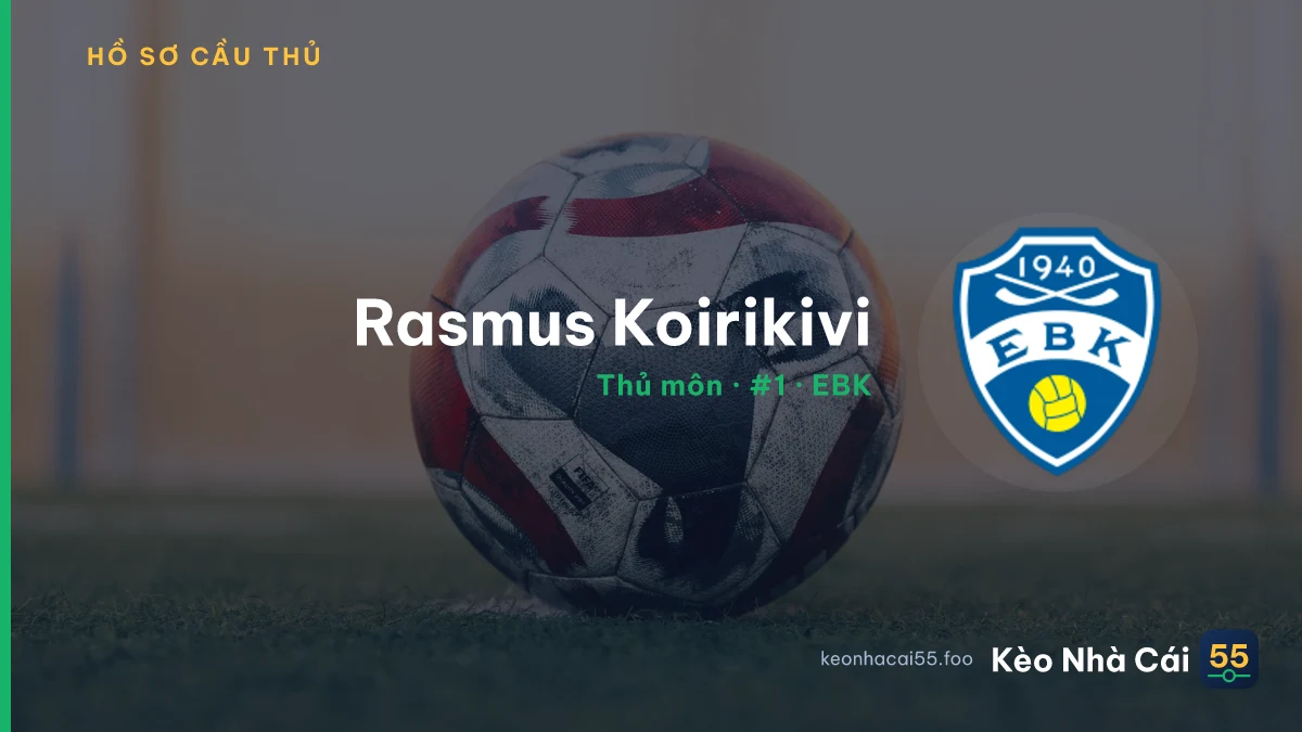 Rasmus Koirikivi — EBK