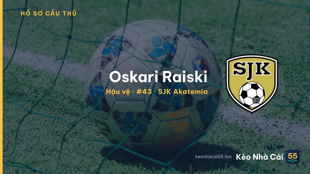 Oskari Raiski — SJK Akatemia