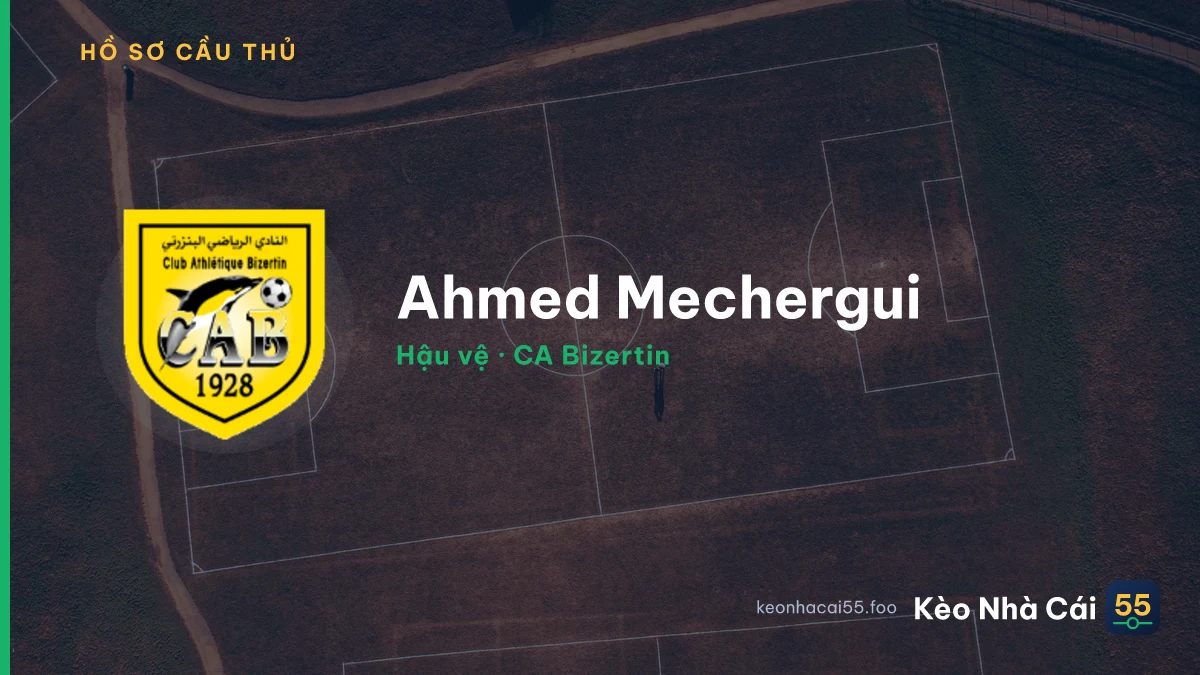 Ahmed Mechergui — CA Bizertin