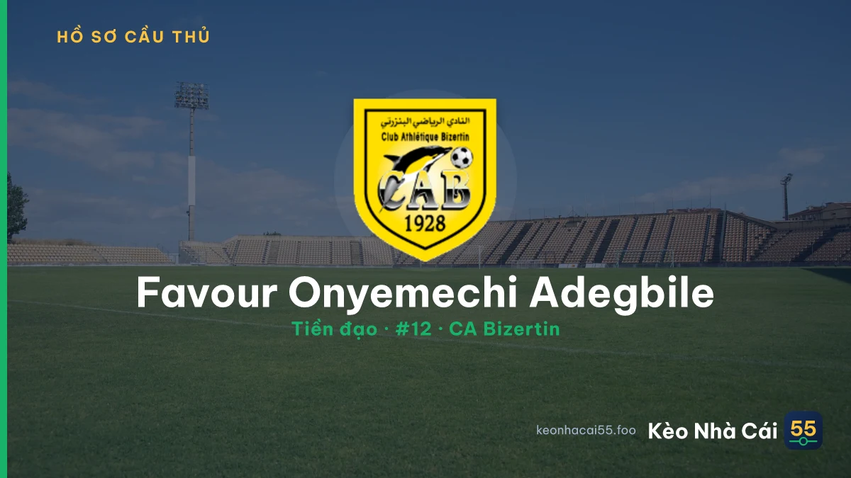 Favour Onyemechi Adegbile — CA Bizertin