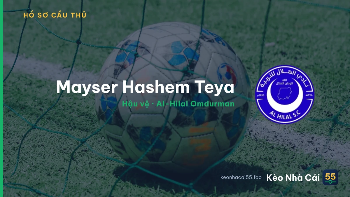 Mayser Hashem  Teya — Al-Hilal Omdurman