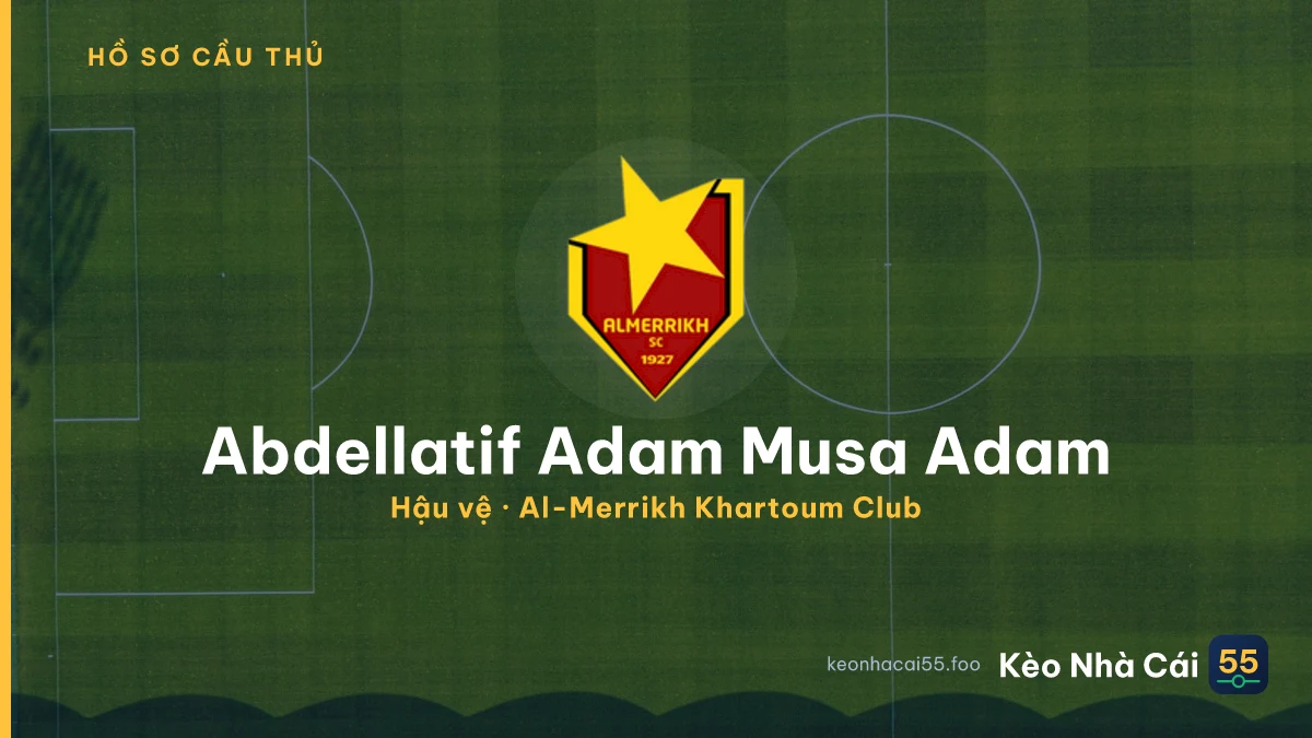 Abdellatif Adam  Musa Adam — Al-Merrikh Khartoum Club