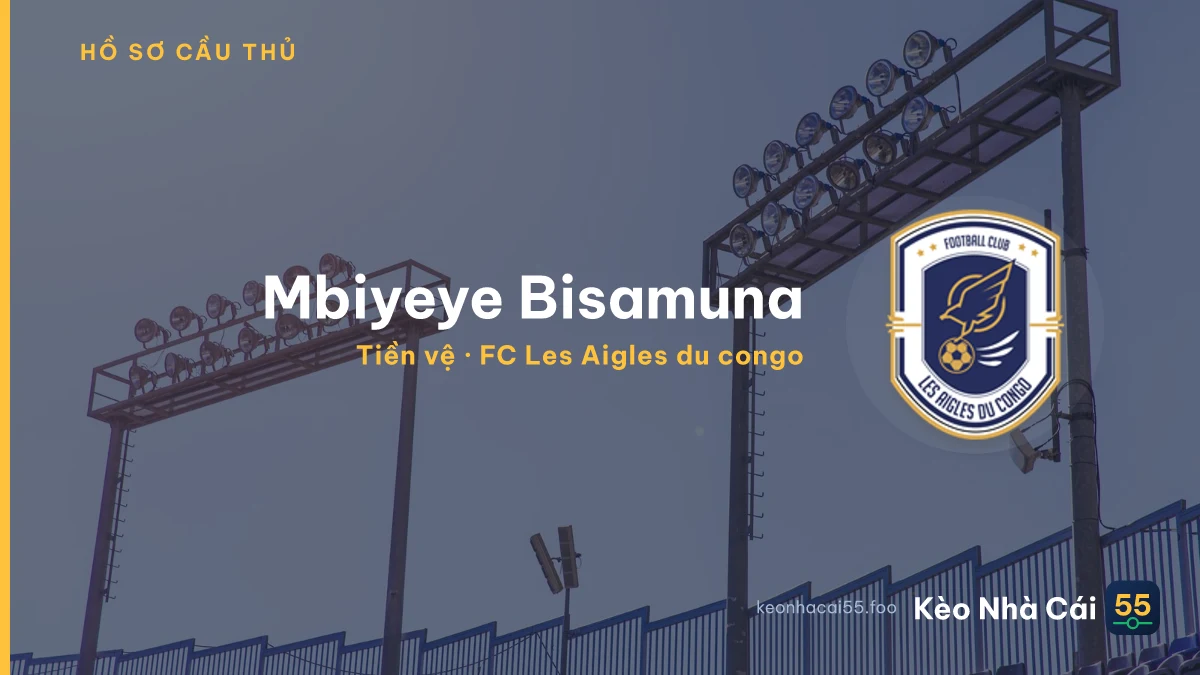 Mbiyeye Bisamuna — FC Les Aigles du congo