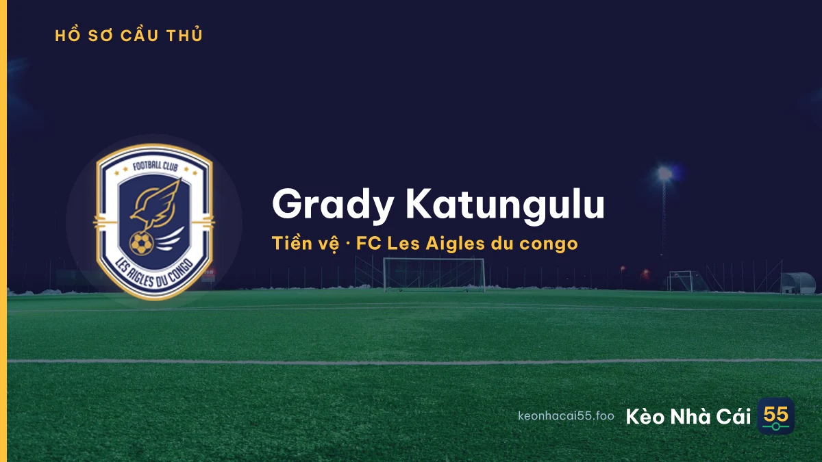 Grady Katungulu — FC Les Aigles du congo