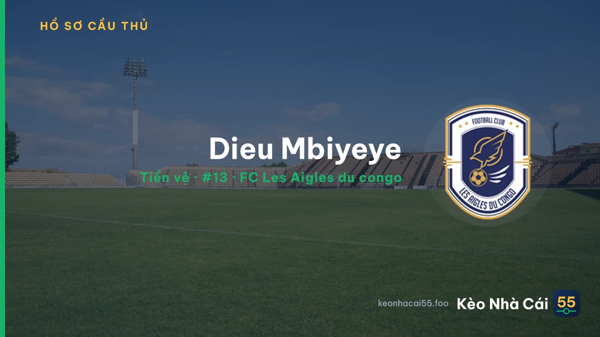 Dieu Mbiyeye — FC Les Aigles du congo