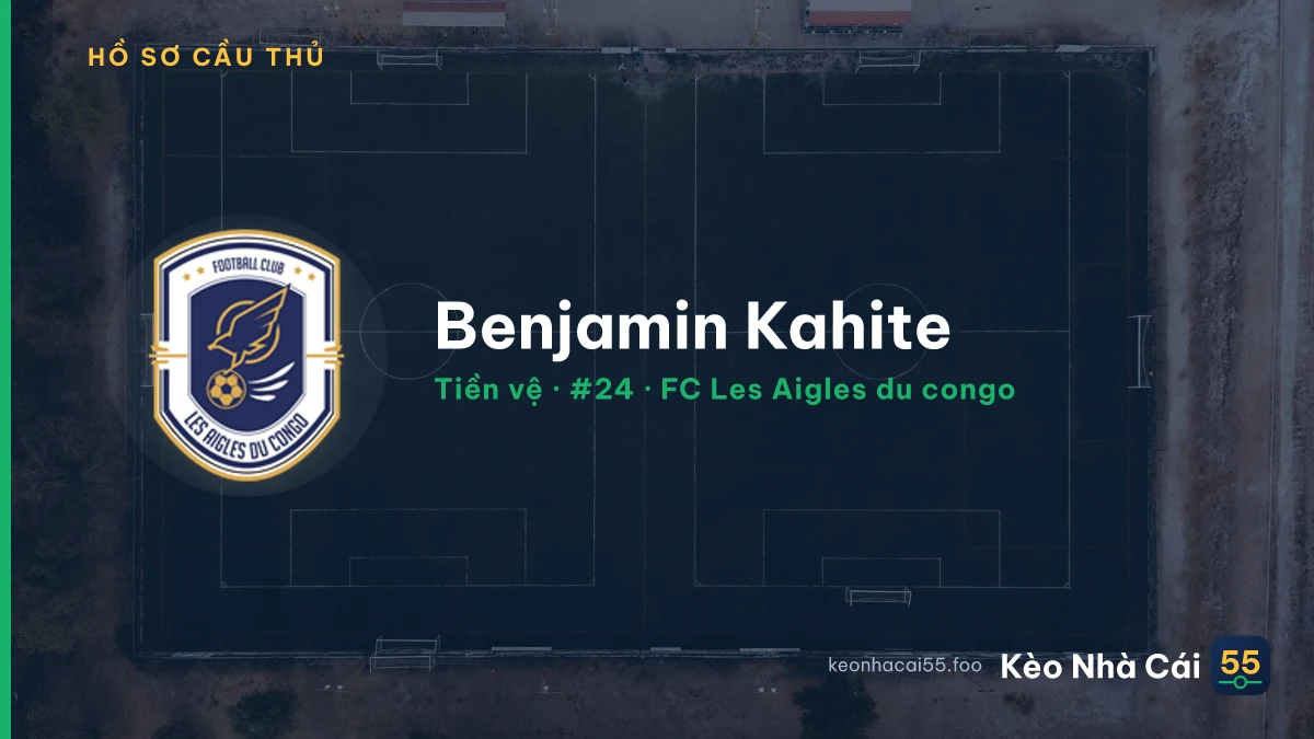 Benjamin  Kahite — FC Les Aigles du congo