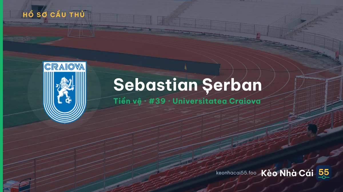 Sebastian Șerban — Universitatea Craiova