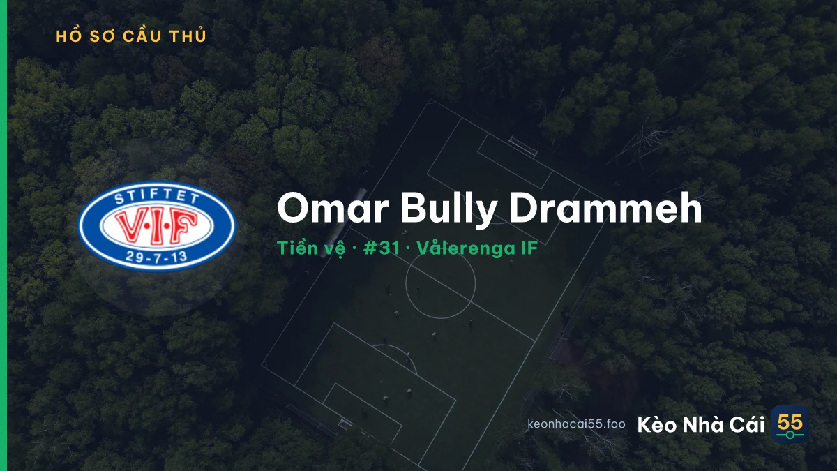 Omar Bully Drammeh — Vålerenga IF