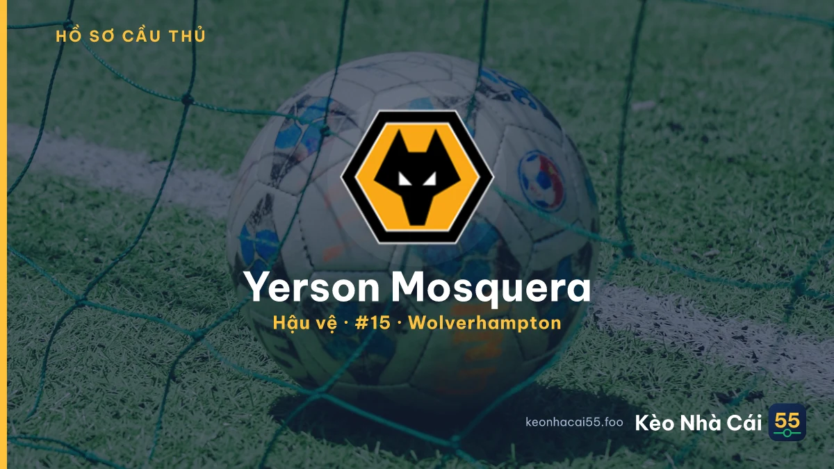 Yerson Mosquera — Wolverhampton