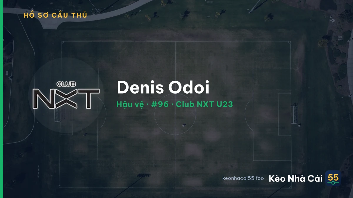 Denis Odoi — Club NXT U23