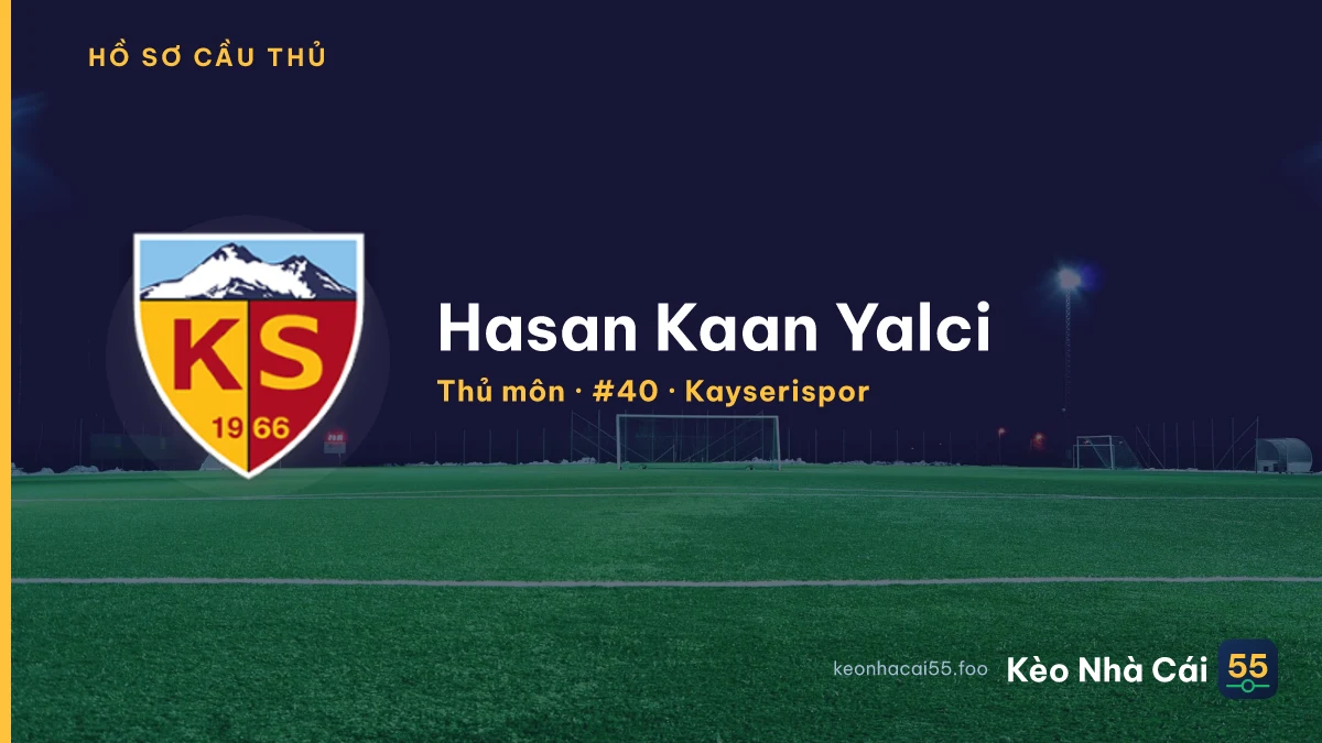 Hasan Kaan Yalci — Kayserispor