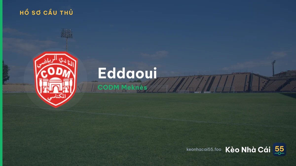 Eddaoui — CODM Meknès