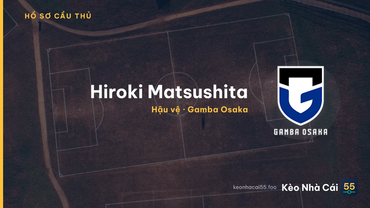 Hiroki Matsushita — Gamba Osaka