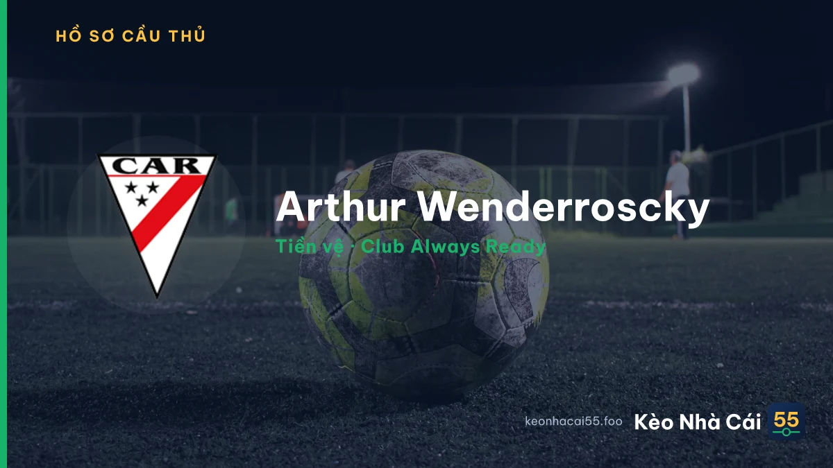 Arthur Wenderroscky — Club Always Ready