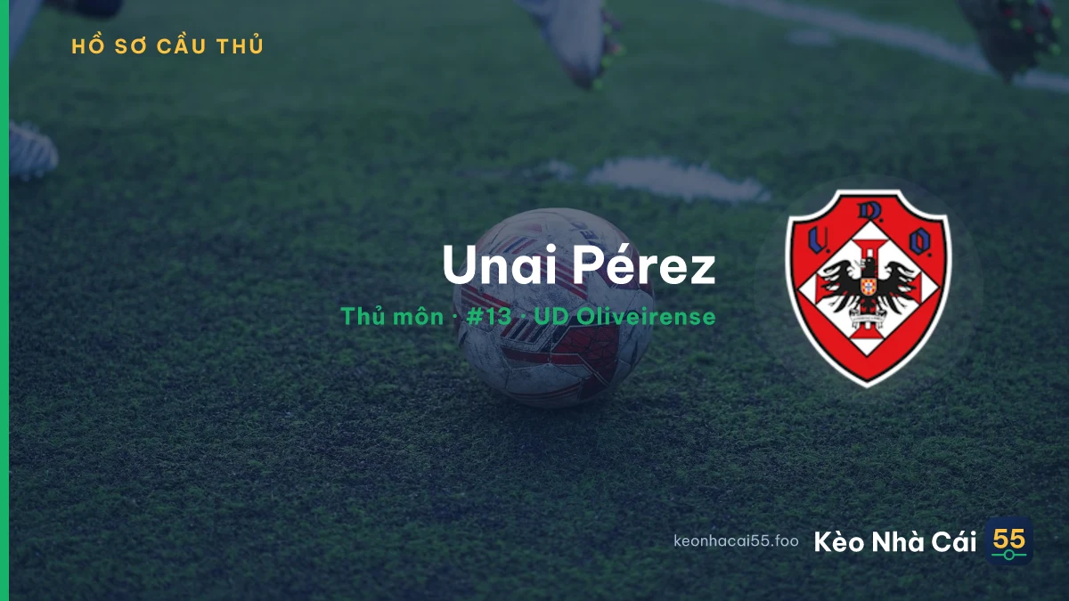 Unai Pérez — UD Oliveirense