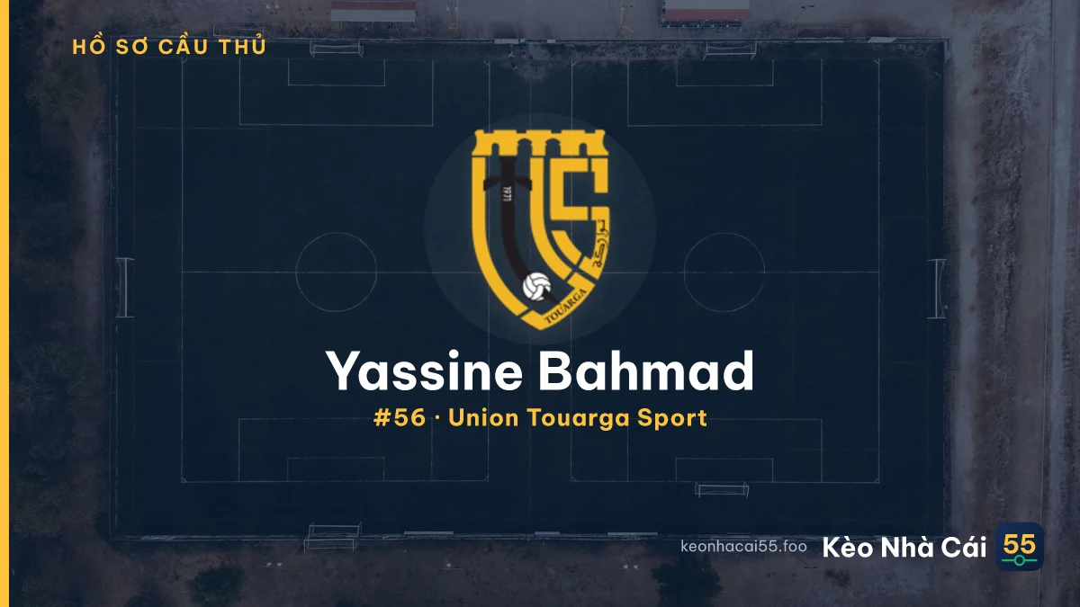 Yassine Bahmad — Union Touarga Sport